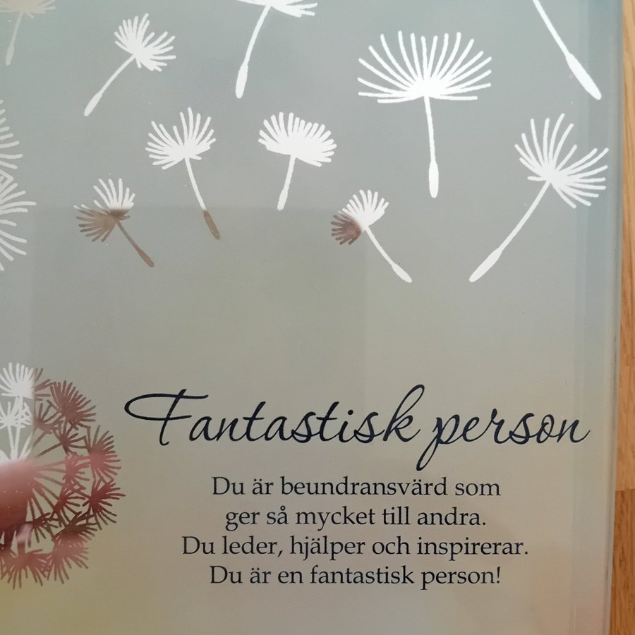 Helt ny som present/tavla med vacker text Tavlor present väggdekorationglas