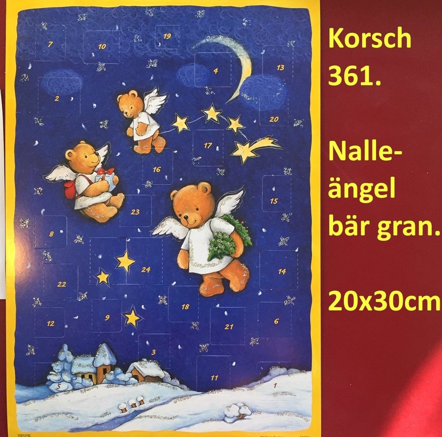 Adventskalender KORSCH 361: Nalle-ängel br, gran.1990-2006. A4=20x30cm