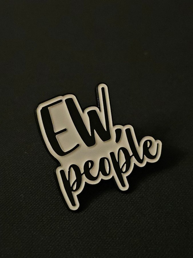 Ew People Metal Pin