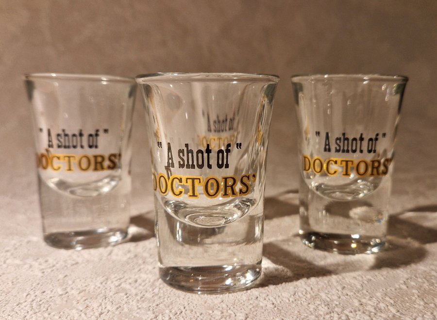 "A shot of Doctors" Vintage. 4 st. Shots. Reklam