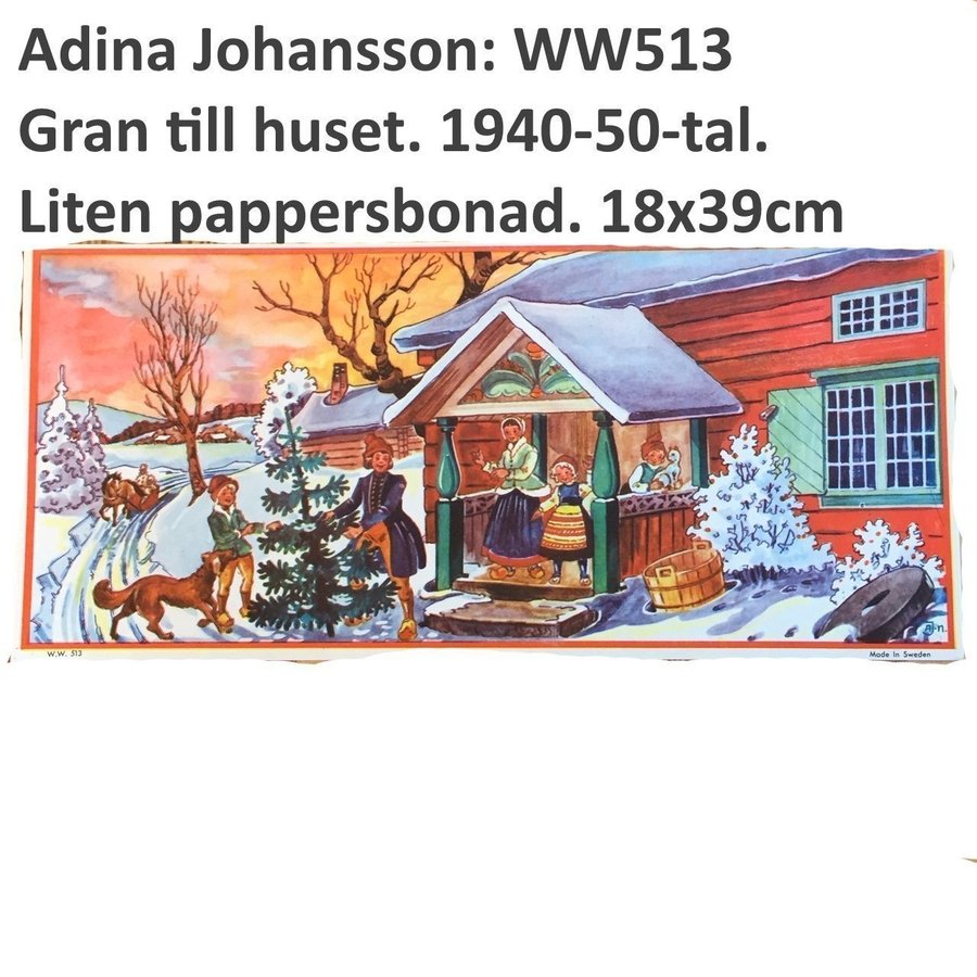 Adina Johansson: WW513 Gran till huset hund katt 1940-50tPappersbonad 18x39