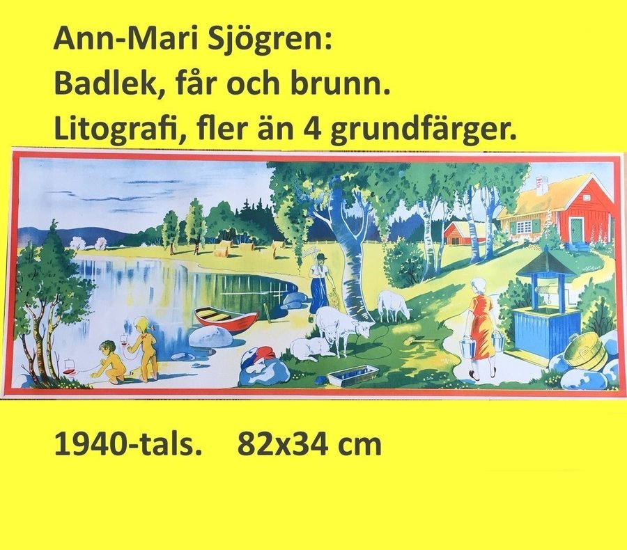 Ann-Mari Sjögren: Badlek får och brunn Lito 1940-tal Stor pappersbonad 82x34c