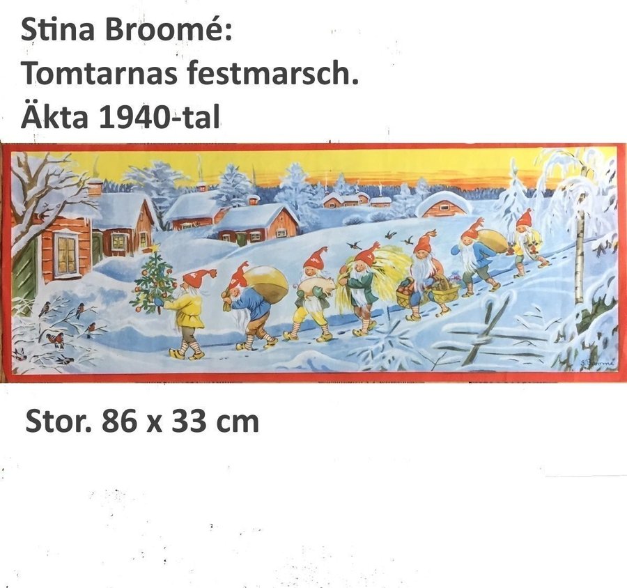 Stina Broomé: Tomte-Festmarsch 1940-tals pappersbonad 86x33 cm Julbonad