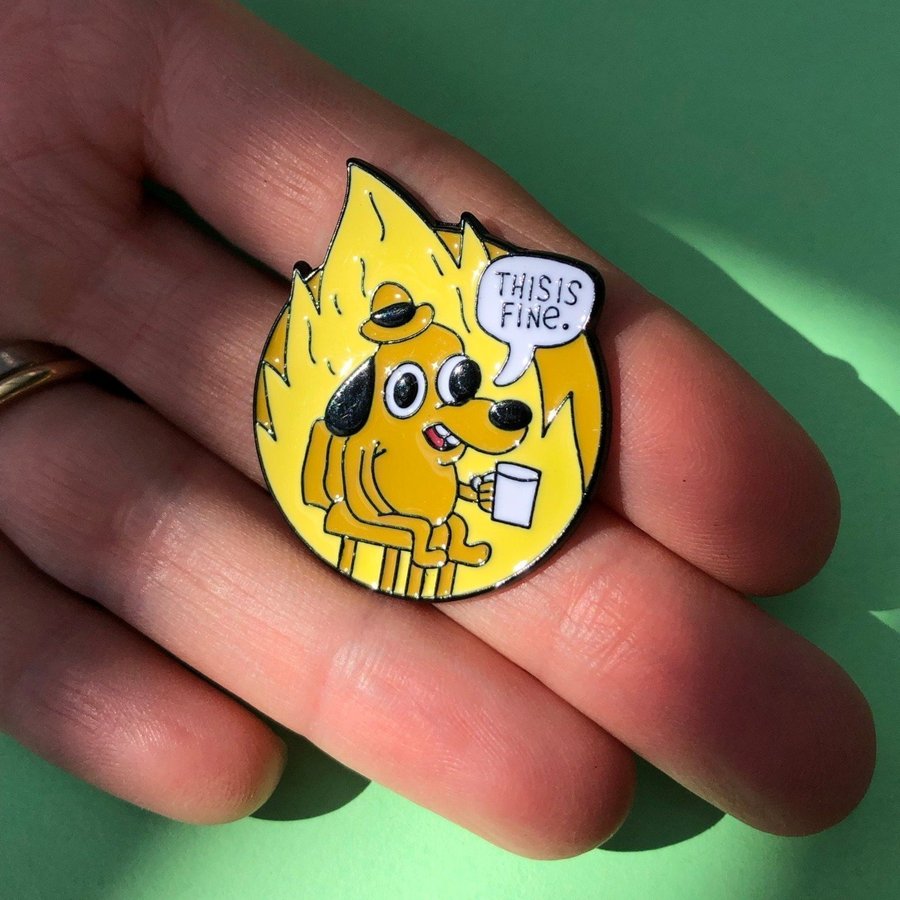 THIS IS FINE Enamel Meme Pin | Dog Fire Cartoon Badge Brooches Label Pin