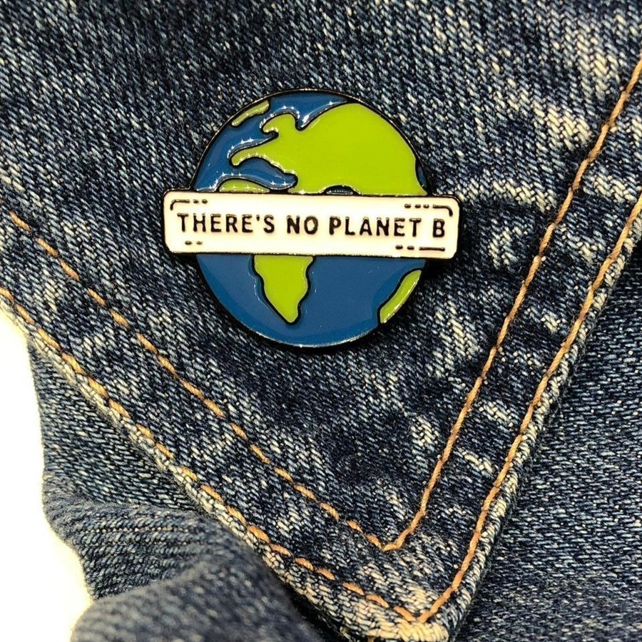 NO PLANET B Enamel Pin | Climate Change | Save the Earth | Earth Brooche