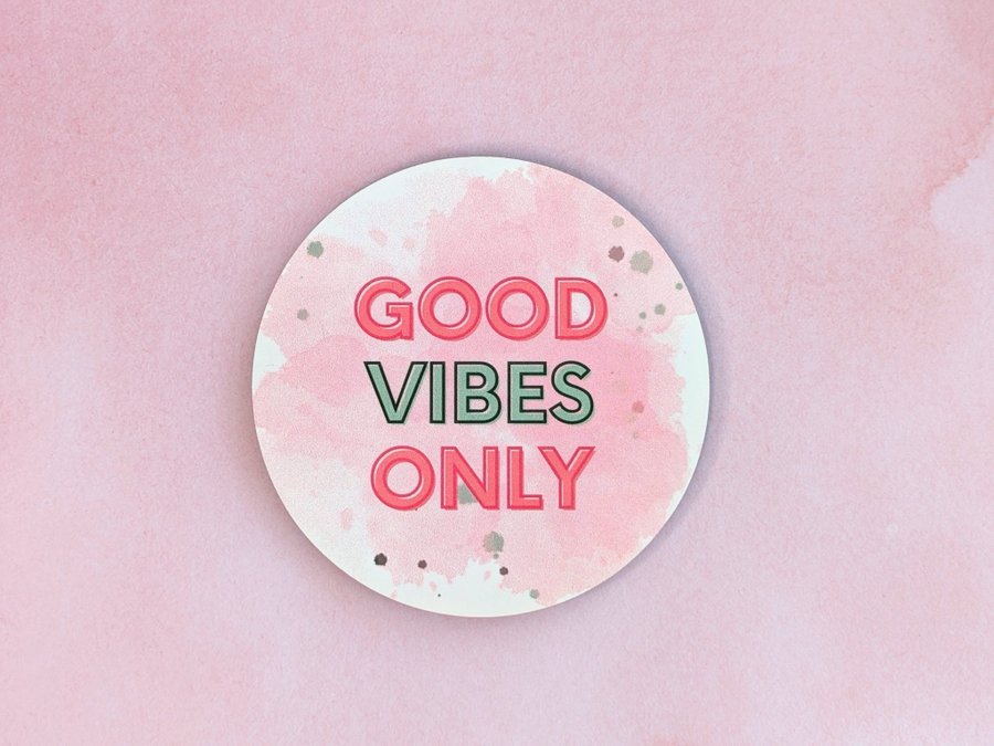 Underlägg ”Good vibes only”