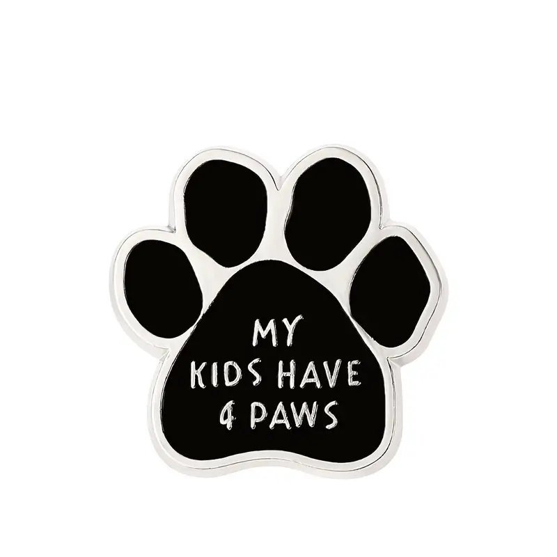 DOG - My kids have 4 pawns Pin Brosch Badge Hund tass