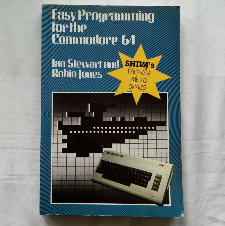 Easy Programming for the Commodore 64 (Shiva Publishing Limited - Stewart/Jones)