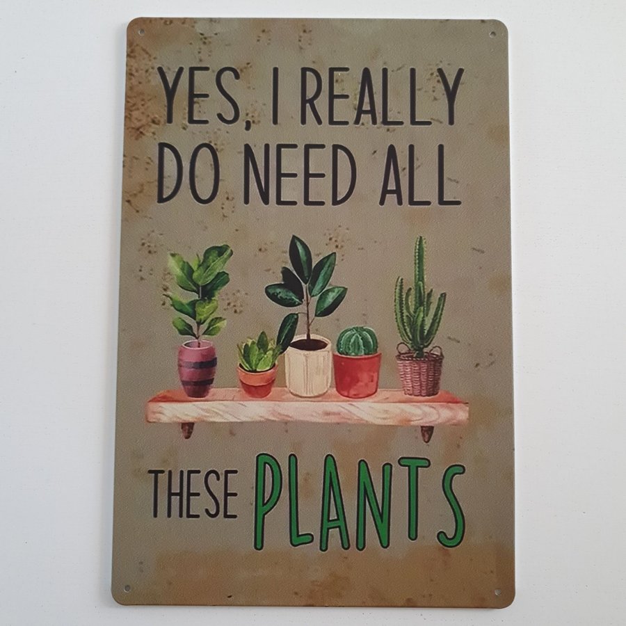 Yes I really do need all these plants