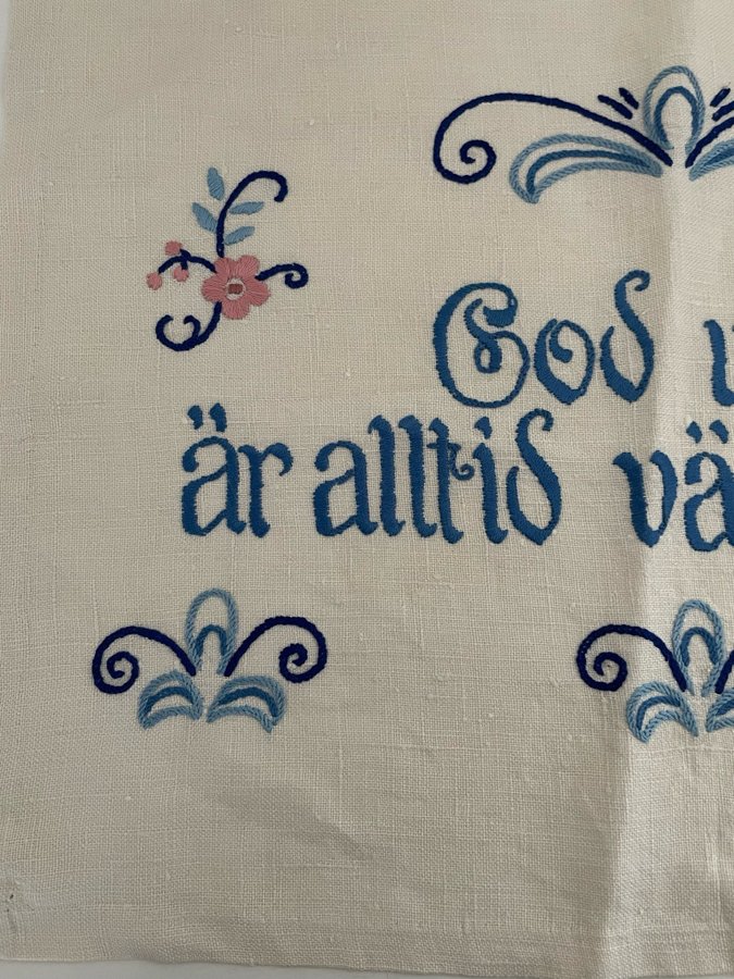 Broderad bonad/” God vän är alltid välkommen"