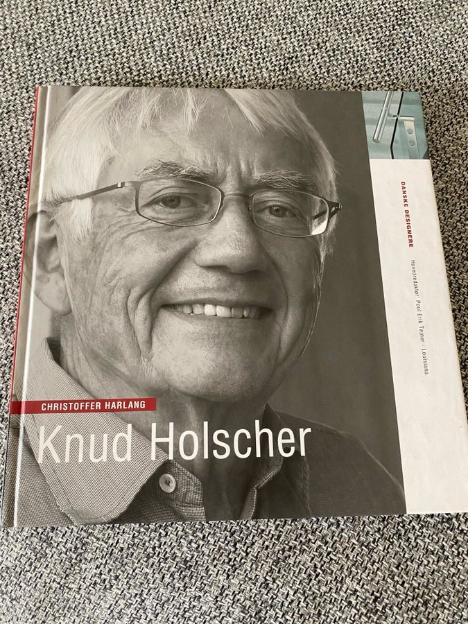 Knud Holscher - Danske Designere BOG om DANSK DESIGN Bok om design