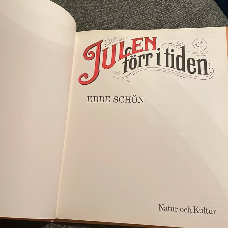 Julen förr i tiden - Ebbe Schön - 1993. Folklivsforskare