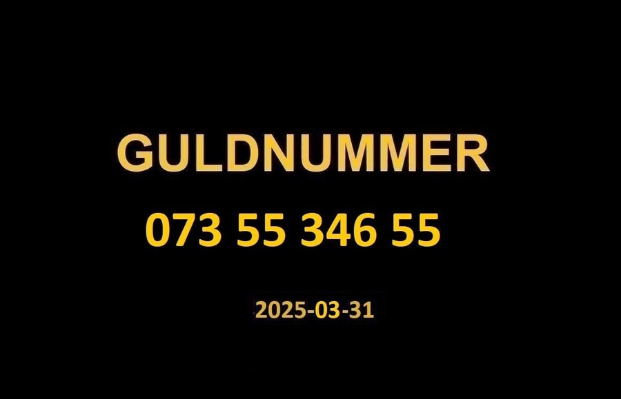 073 55 346 55 GULDNUMMER mobilnummer telefonnummer kontantkort nummer guld