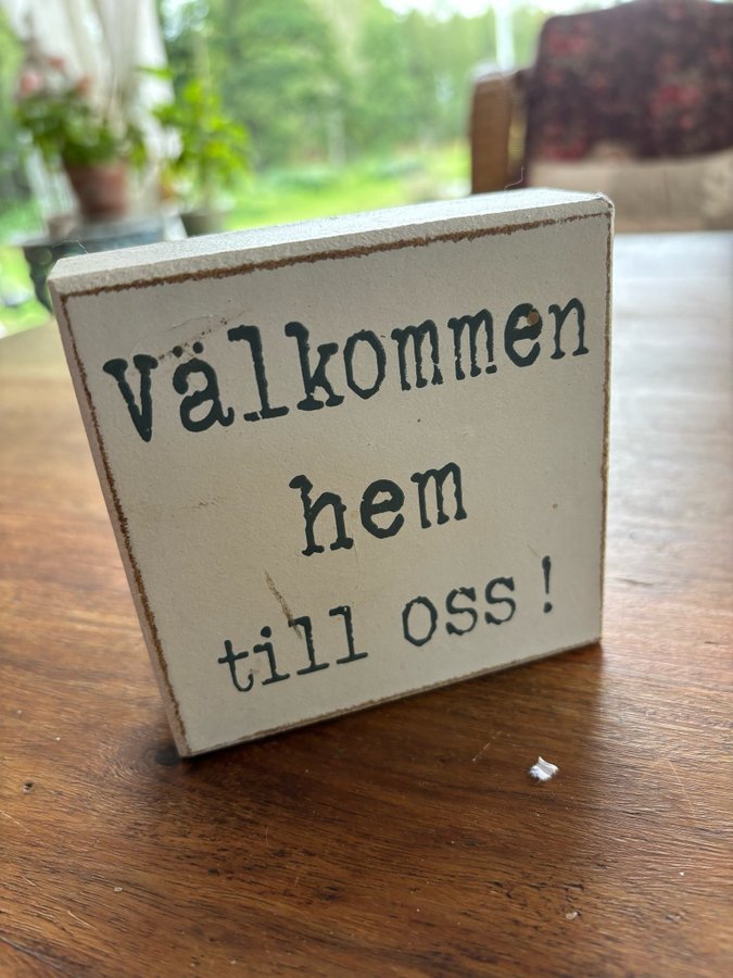 Tavla, välkommen hem till oss, shabby chic, 15 kr