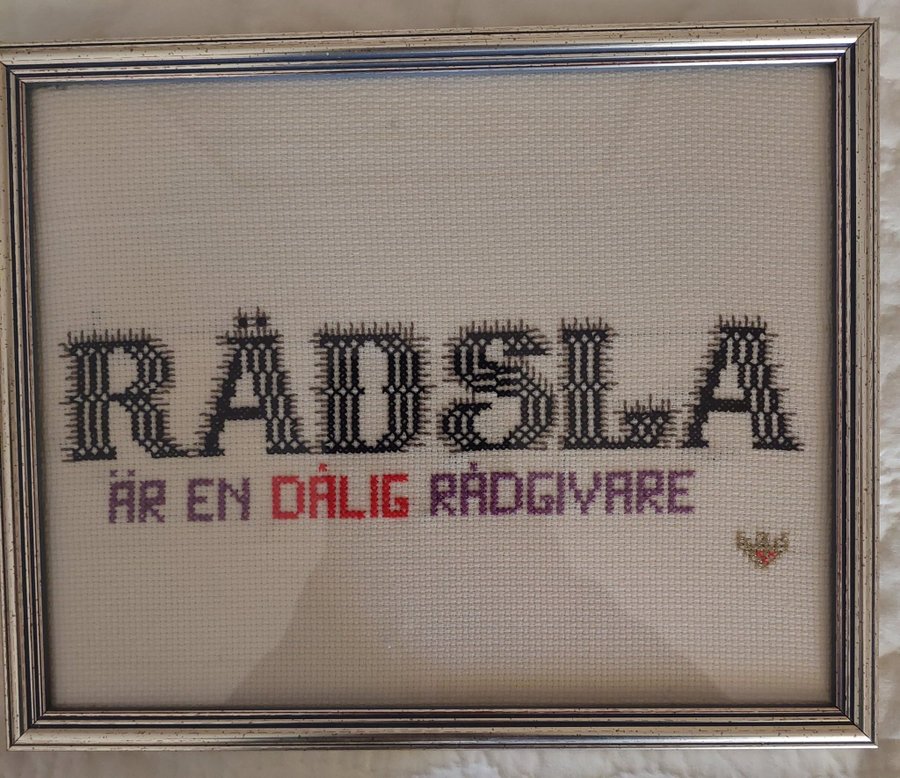 +++***RÄDSLA ÄR EN DÅLIG RÅDGIVARE***+++