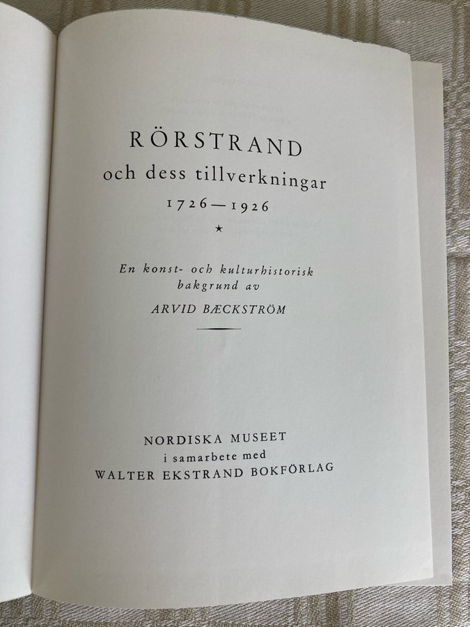 Rörstrand - Rörstrand och dess tillverkningar 1726-1926