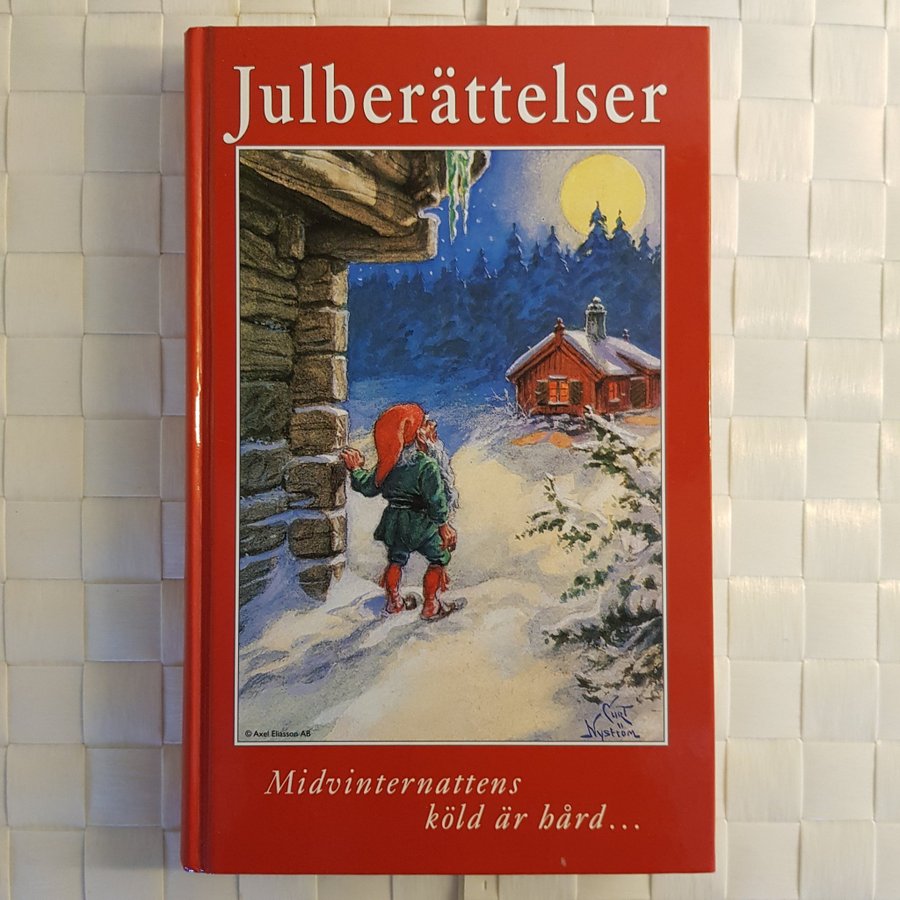 Julberättelser - Midvinternattens köld är hård... En samling av olika författare