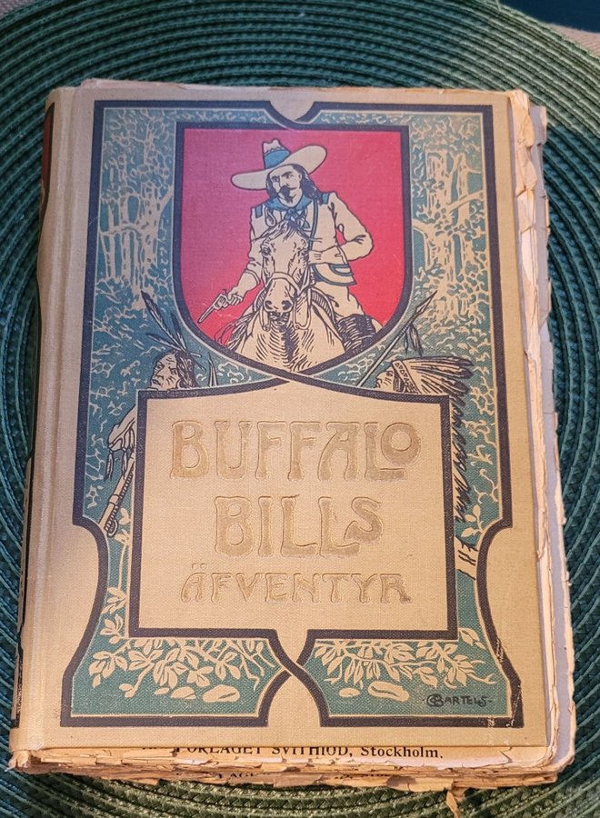 Buffalo Bills Äventyr i Vilda Västern - Bok från 1906