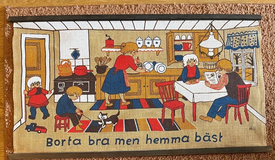 Väggbonad 61x34cm Retro - Borta bra men hemma bäst Signerad Hill