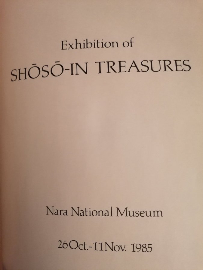 Book Exhibition of Shoso-in treasures Nara National Museum