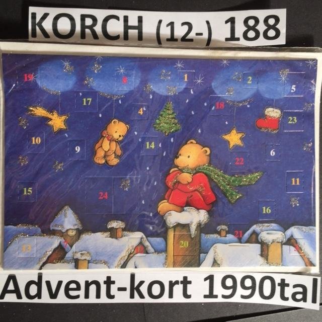 Adventskalender KORSCH 188V: Nalle på skorsten. 1990-2006. Vykort=12x17c12x17c