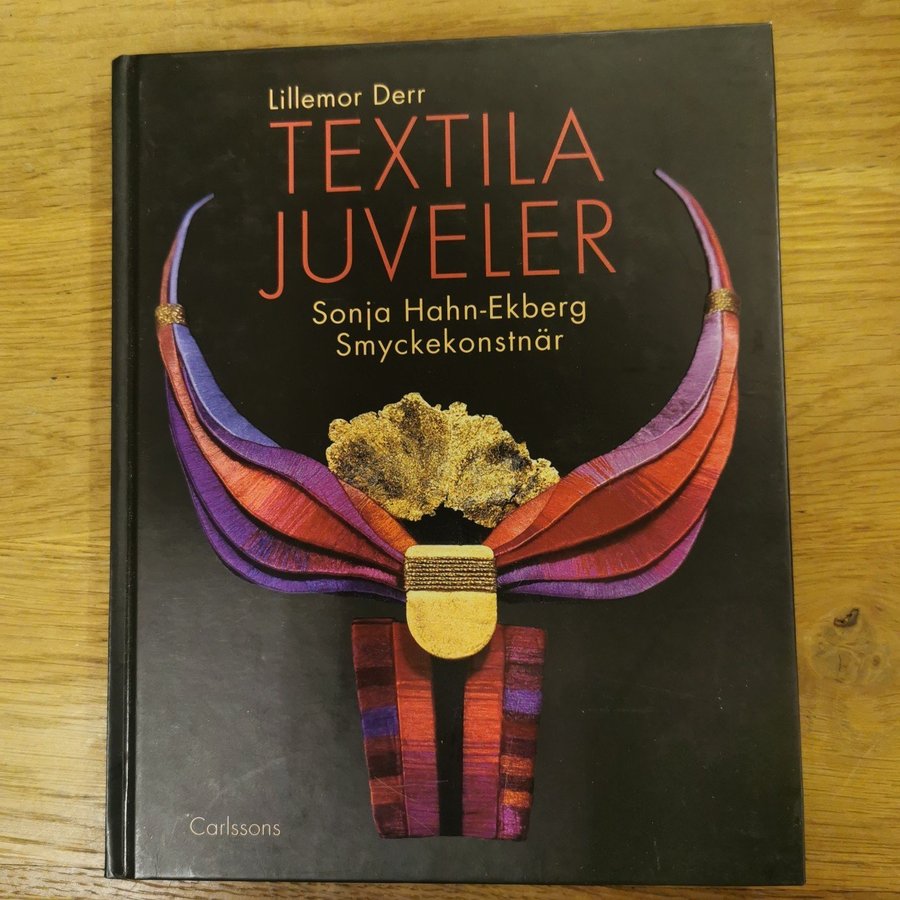 Textila Juveler av Lillemor Derr