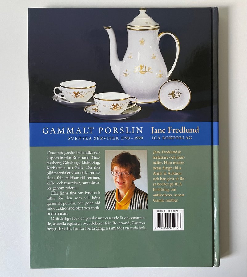 Gammalt Porslin: Svenska Serviser 1790-1990 av Jane Fredlund