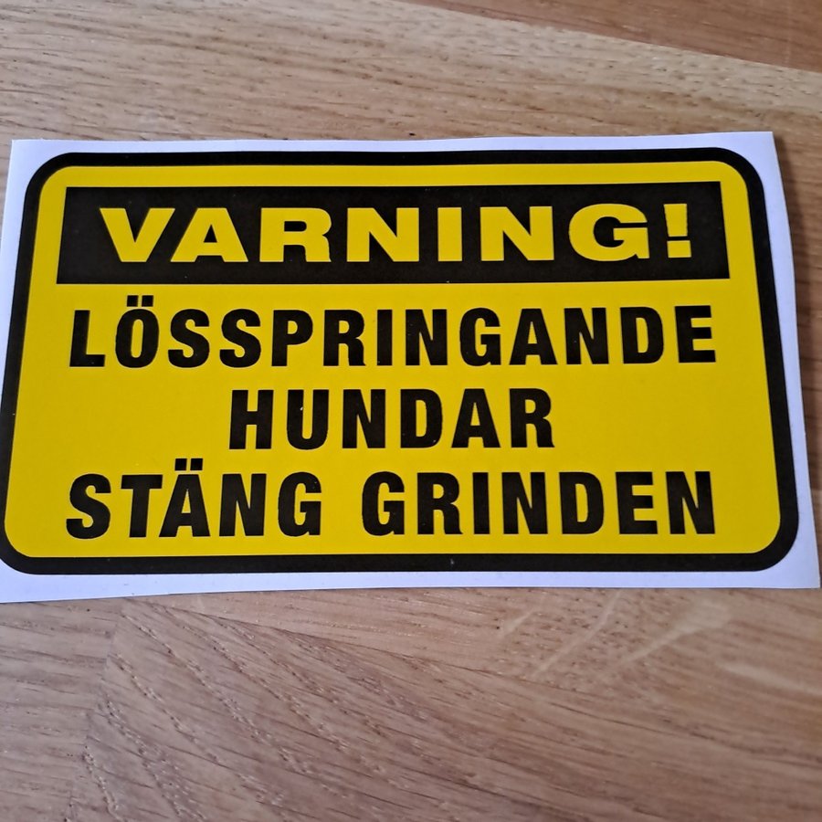 Hundklistermärke Varning! Lösspringande hundar