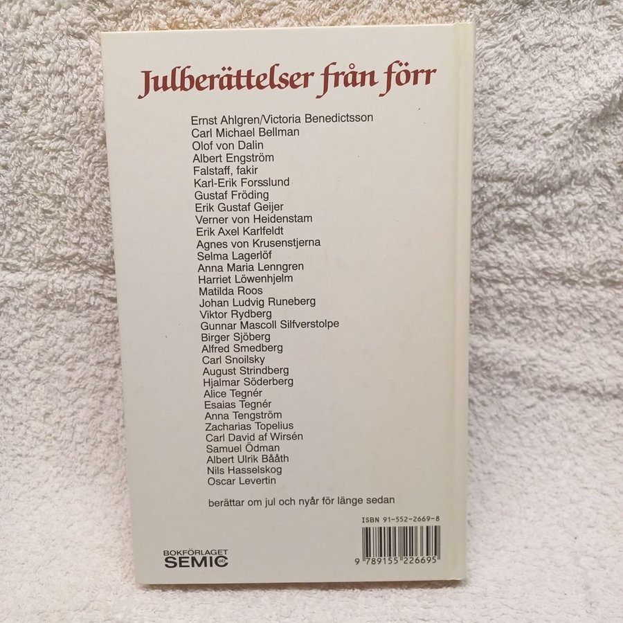 Julberättelser från förr - Ernst Ahlgren, Victoria Benedictsson